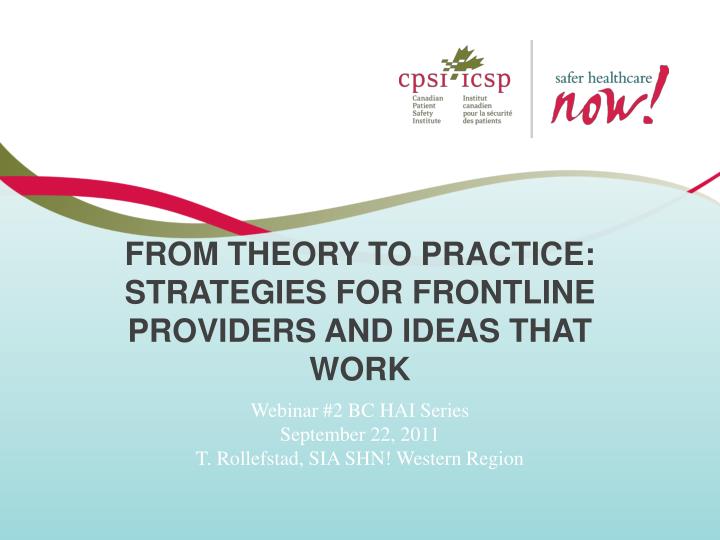 from theory to practice strategies for frontline providers and ideas that work