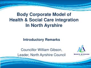 Body Corporate Model of Health &amp; Social Care integration In North Ayrshire