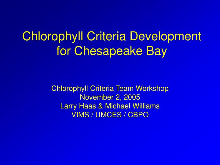 chlorophyll criteria development for chesapeake bay