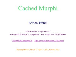 Cached Murphi