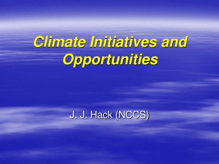 climate initiatives and opportunities