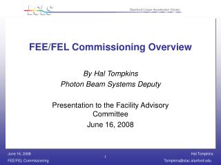 FEE/FEL Commissioning Overview