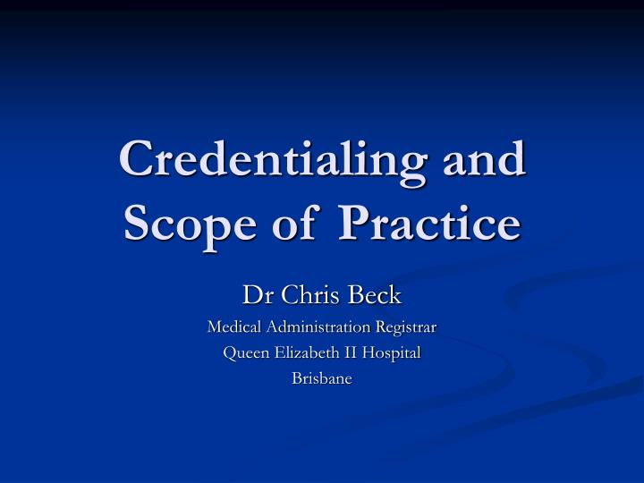 credentialing and scope of practice