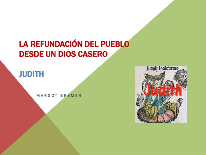 la refundaci n del pueblo desde un dios casero judith