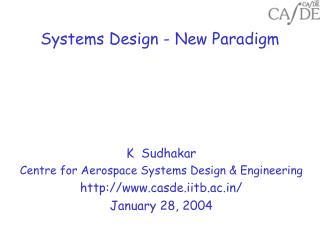 Systems Design - New Paradigm