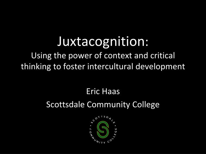 juxtacognition using the power of context and critical thinking to foster intercultural development