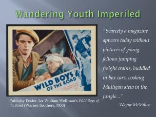 Wandering Youth Imperiled