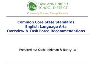 Common Core State Standards English Language Arts Overview &amp; Task Force Recommendations