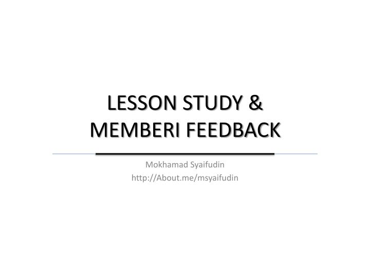 lesson study memberi feedback
