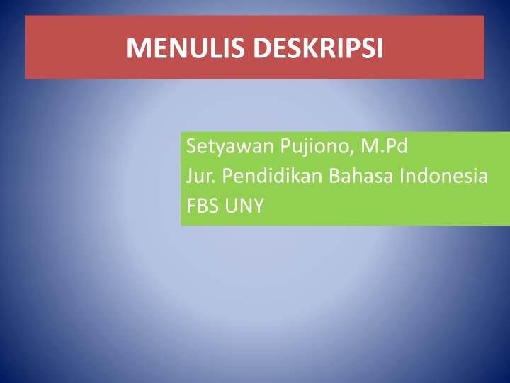 menulis deskripsi