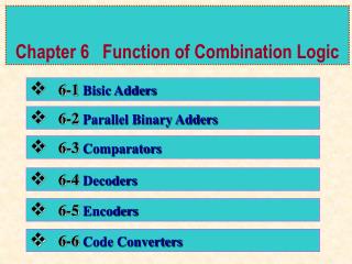 Chapter 6 Function of Combination Logic