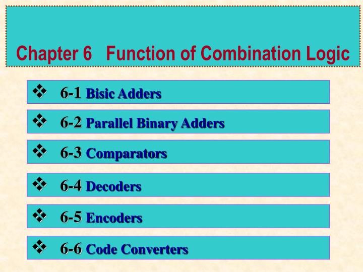 chapter 6 function of combination logic