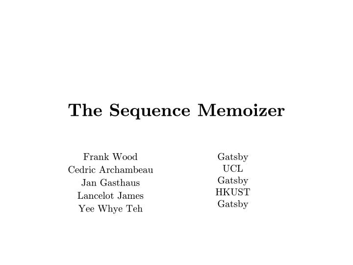 the sequence memoizer