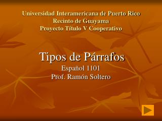 universidad interamericana de puerto rico recinto de guayama proyecto t tulo v cooperativo