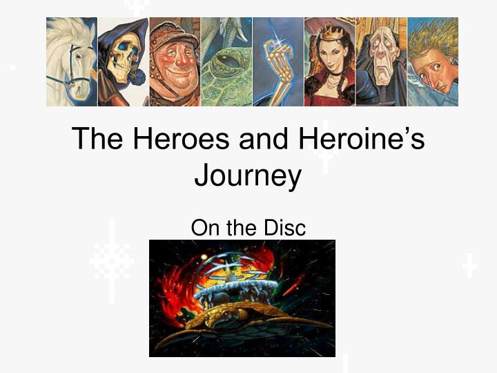 the heroes and heroine s journey