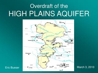 Overdraft of the HIGH PLAINS AQUIFER