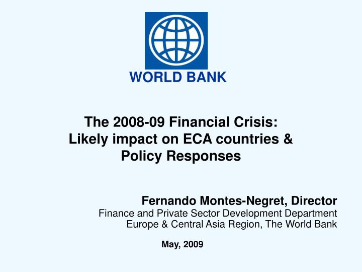the 2008 09 financial crisis likely impact on eca countries policy responses