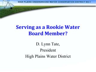 Serving as a Rookie Water Board Member?