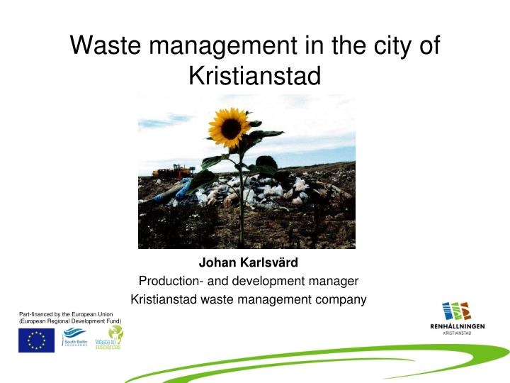 waste management in the city of kristianstad