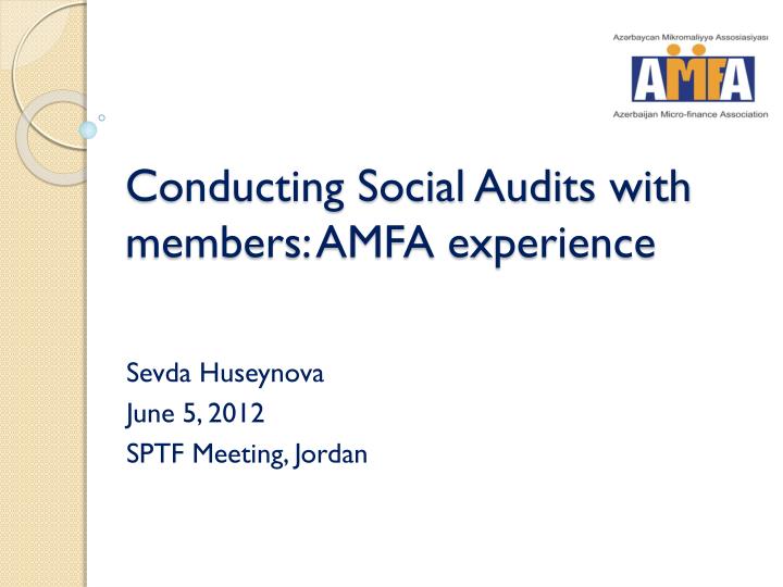 conducting social audits with members amfa experience