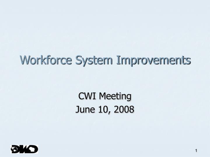 workforce system improvements