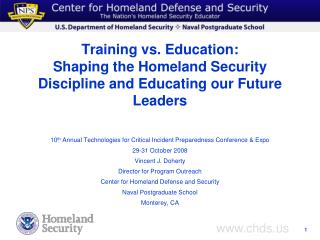 Training vs. Education: Shaping the Homeland Security Discipline and Educating our Future Leaders