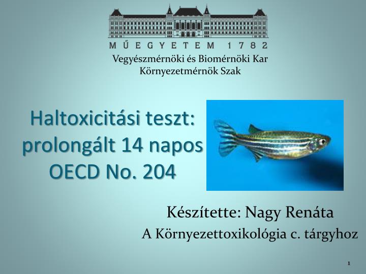 haltoxicit si teszt prolong lt 14 napos oecd no 204