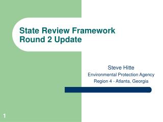 State Review Framework Round 2 Update
