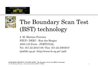 The Boundary Scan Test (BST) technology