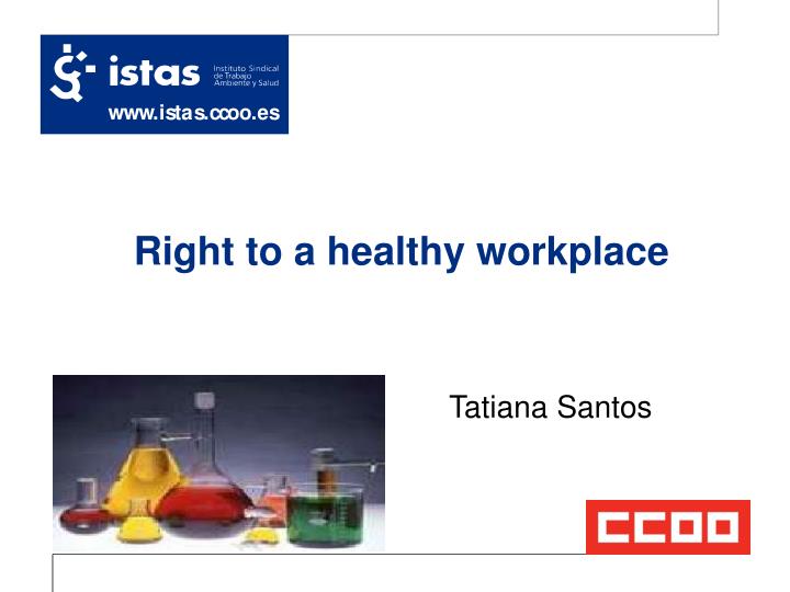 right to a healthy workplace