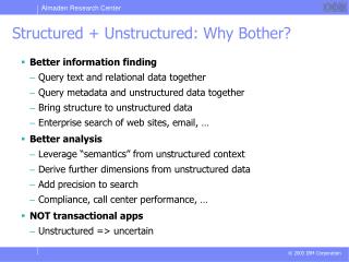 Structured + Unstructured: Why Bother?