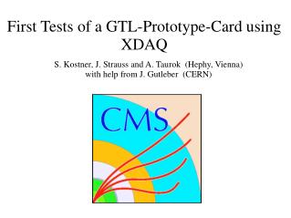 First Tests of a GTL-Prototype-Card using XDAQ