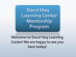 Darul Haq Learning Center Mentorship Program - slide 1