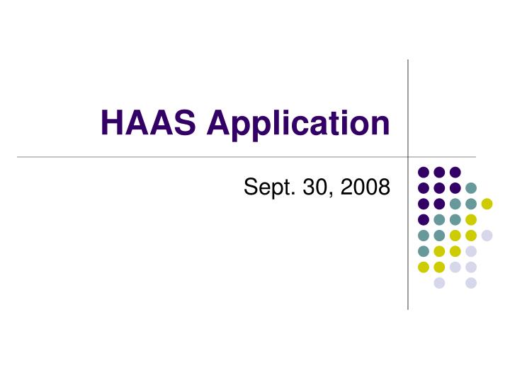 haas application