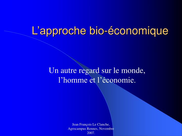 l approche bio conomique