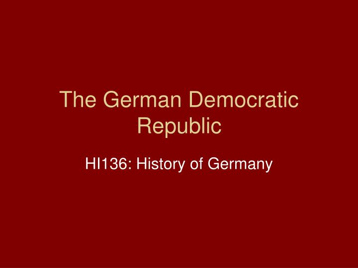 the german democratic republic