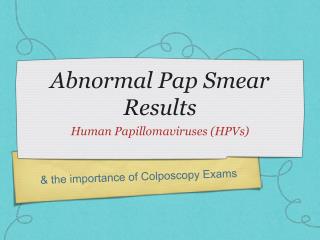 Abnormal Pap Smear Results