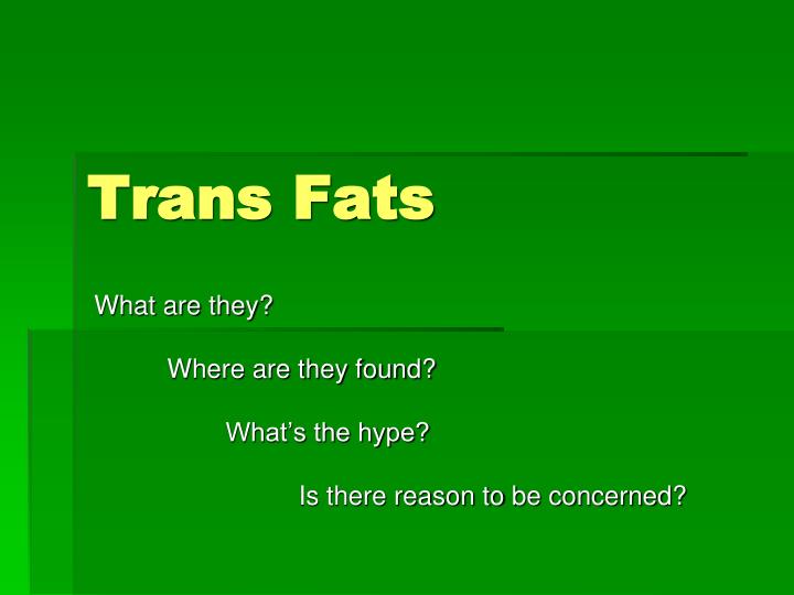 trans fats