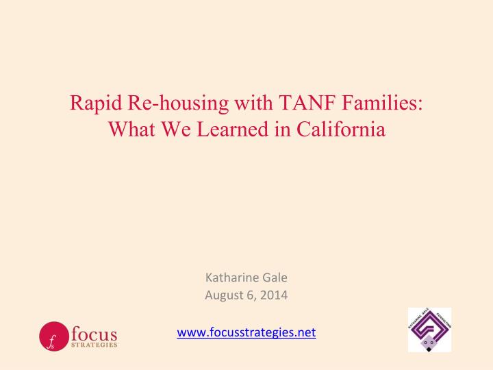 rapid re housing with tanf families what we learned in california