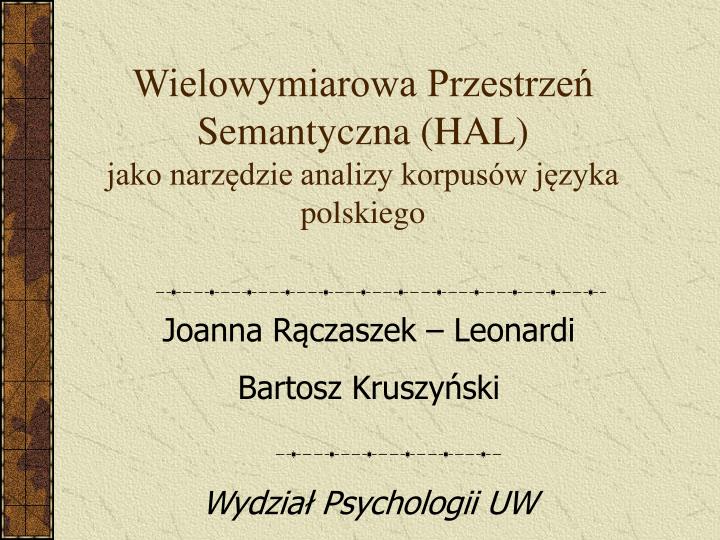 wielowymiarowa przestrze semantyczna hal jako narz dzie analizy korpus w j zyka polskiego