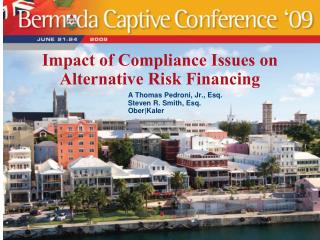 Impact of Compliance Issues on Alternative Risk Financing