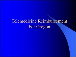 Telemedicine Reimbursement For Oregon