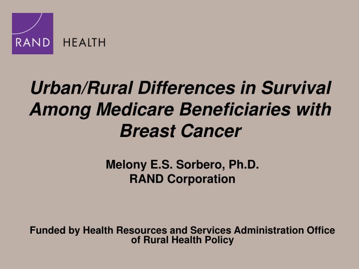 urban rural differences in survival among medicare beneficiaries with breast cancer