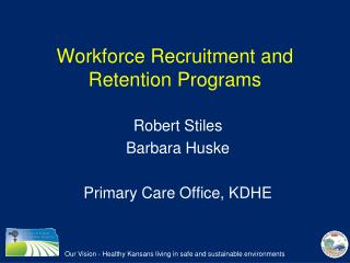 workforce recruitment and retention programs