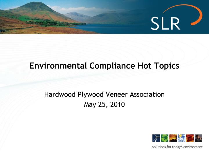 environmental compliance hot topics