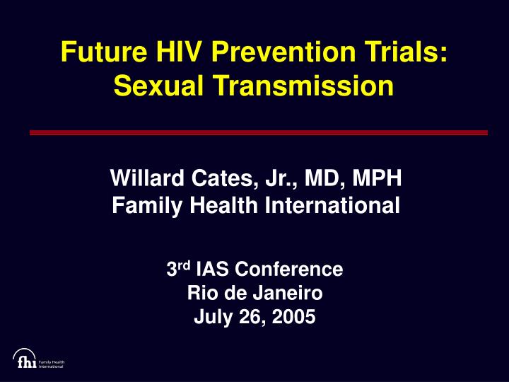future hiv prevention trials sexual transmission