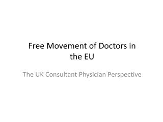 Free Movement of Doctors in the EU