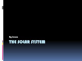 The Solar System