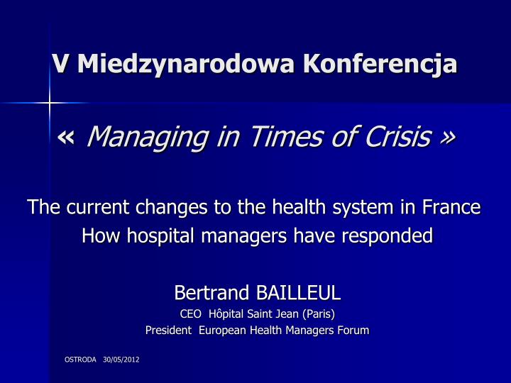 v miedzynarodowa konferencja managing in times of crisis