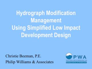 Hydrograph Modification Management Using Simplified Low Impact Development Design